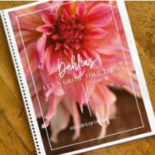 Load image into Gallery viewer, Basics of Cut Flower Gardening Workshop